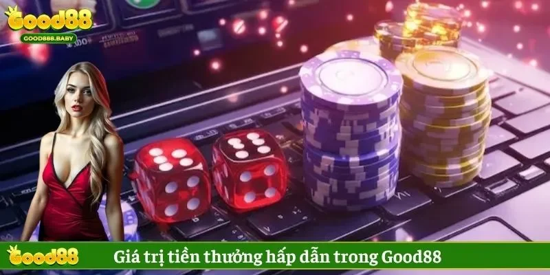 Tiền thưởng ngập tràn cho chương trình ưu đãi