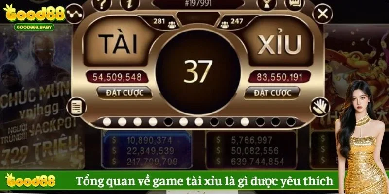 Tổng quan về game tài xỉu là gì được yêu thích 